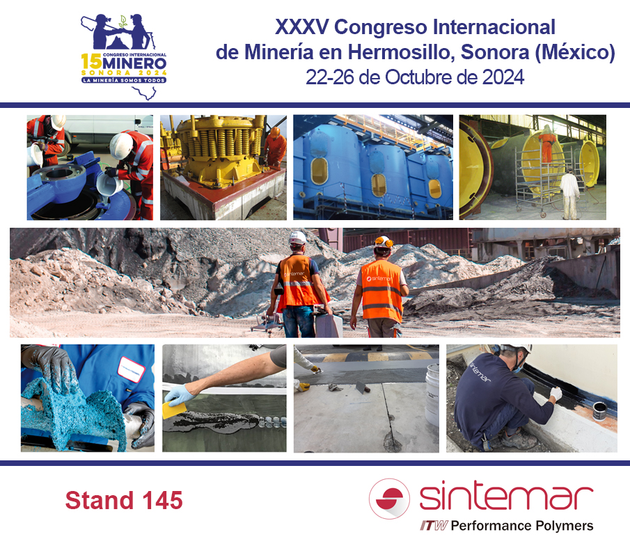 SINTEMAR estará presente en la XXXV Convención Internacional de Minería, que se celebrará en Hermosillo, Sonora (México) del 22 al 26 de octubre de 2024. Durante el evento, SINTEMAR compartirá sus experiencias y buenas prácticas en el uso de polímeros de alto rendimiento para el mantenimiento de instalaciones mineras, presentando soluciones innovadoras que prolongan la vida útil de los equipos, permiten reparaciones sin desmontajes ni soldaduras, reducen el consumo energético y previenen paradas no planificadas.  Podrás encontrarnos en el stand 145 en Expo Forum Hermosillo, Blvd. Vildósola #251 Col. Emiliano Zapata, Hermosillo, Sonora (México).
